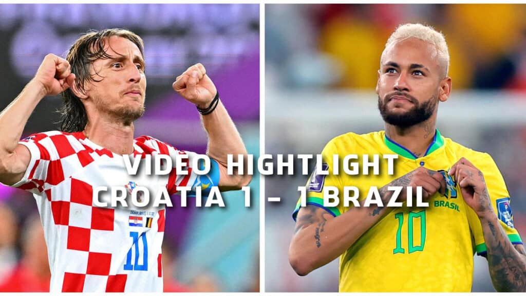 Video Hightlight Croatia 1 – 1 Brazil | Kênh kèo nhà cái